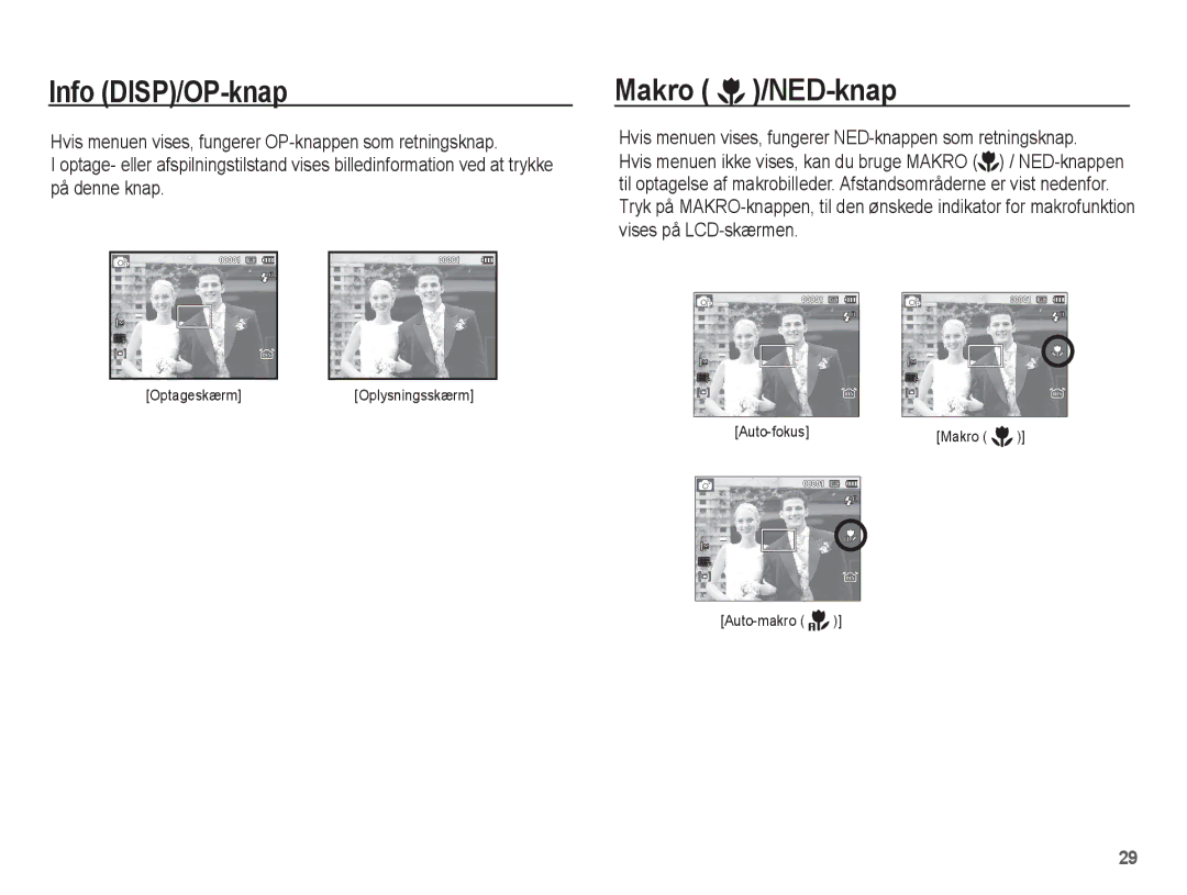 Samsung EC-PL65ZABA/E1 manual Info DISP/OP-knap, Makro /NED-knap, Hvis menuen vises, fungerer NED-knappen som retningsknap 