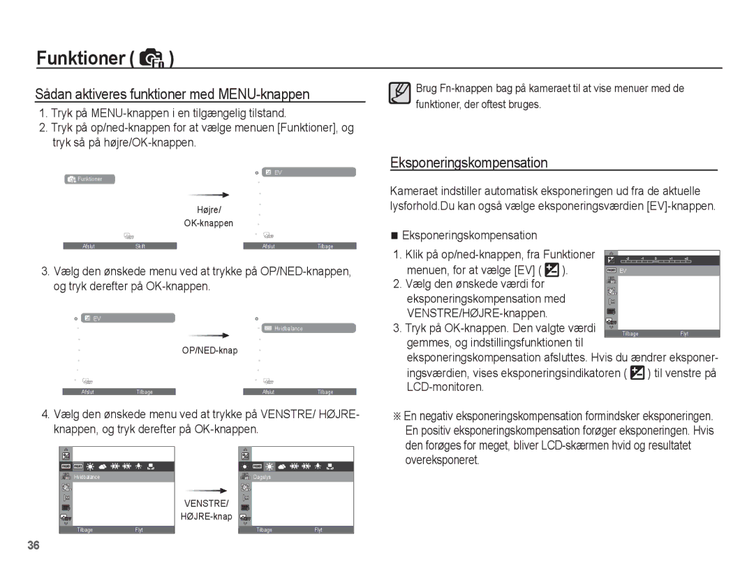 Samsung EC-PL65ZPBP/E2, EC-PL65ZABA/E1 manual Sådan aktiveres funktioner med MENU-knappen, Eksponeringskompensation med 