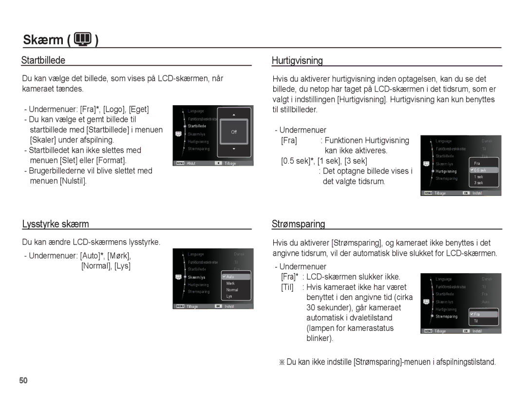 Samsung EC-PL65ZBBP/E2, EC-PL65ZABA/E1, EC-PL65ZPBP/E2 manual Startbillede, Hurtigvisning, Lysstyrke skærm, Strømsparing 