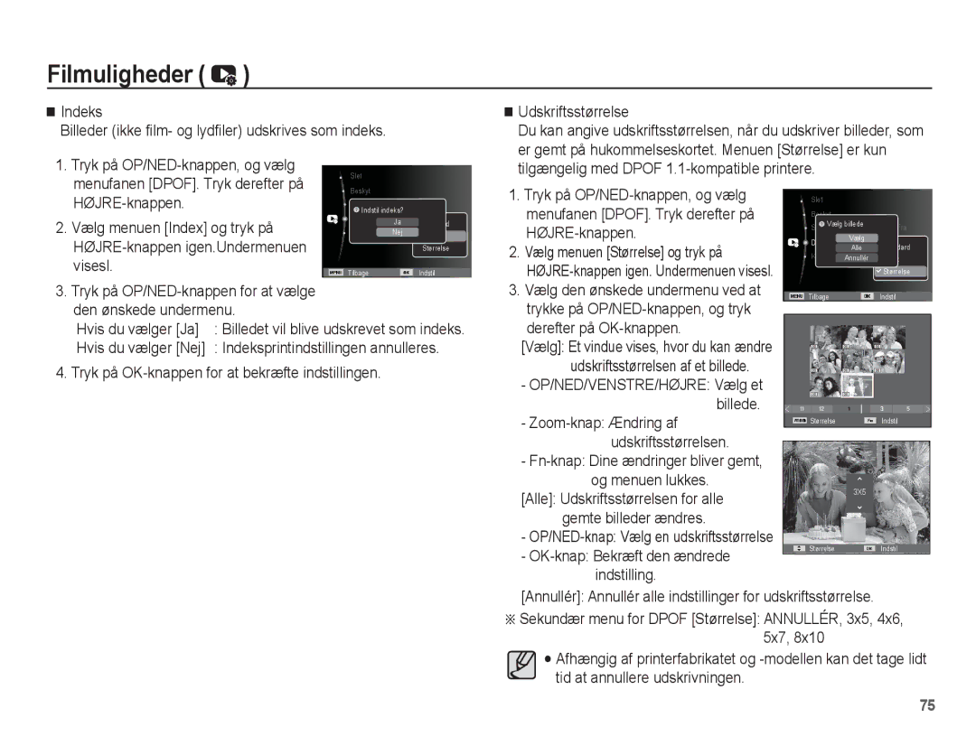 Samsung EC-PL65ZBBP/E2, EC-PL65ZABA/E1, EC-PL65ZPBP/E2 Tilgængelig med Dpof 1.1-kompatible printere HØJRE-knappen, Visesl 