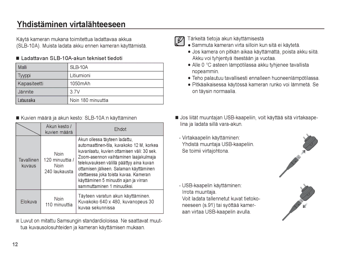 Samsung EC-PL65ZABP/E2, EC-PL65ZABA/E1 manual Yhdistäminen virtalähteeseen, Ladattavan SLB-10A-akun tekniset tiedoti 