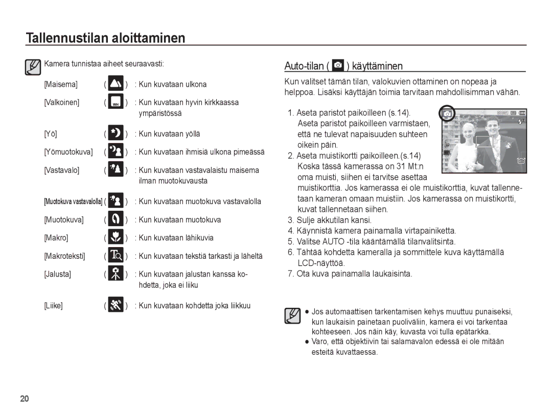 Samsung EC-PL65ZBBP/E2, EC-PL65ZABA/E1, EC-PL65ZPBP/E2, EC-PL65ZABP/E2, EC-PL65ZSBP/E2 Auto-tilan käyttäminen, Oikein päin 