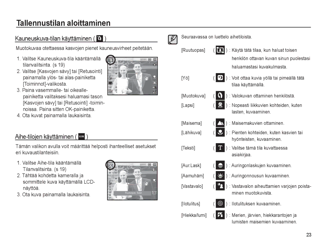 Samsung EC-PL65ZSBP/E2 manual Kauneuskuva-tilan käyttäminen, Aihe-tilojen käyttäminen, Ota kuvat painamalla laukaisinta 