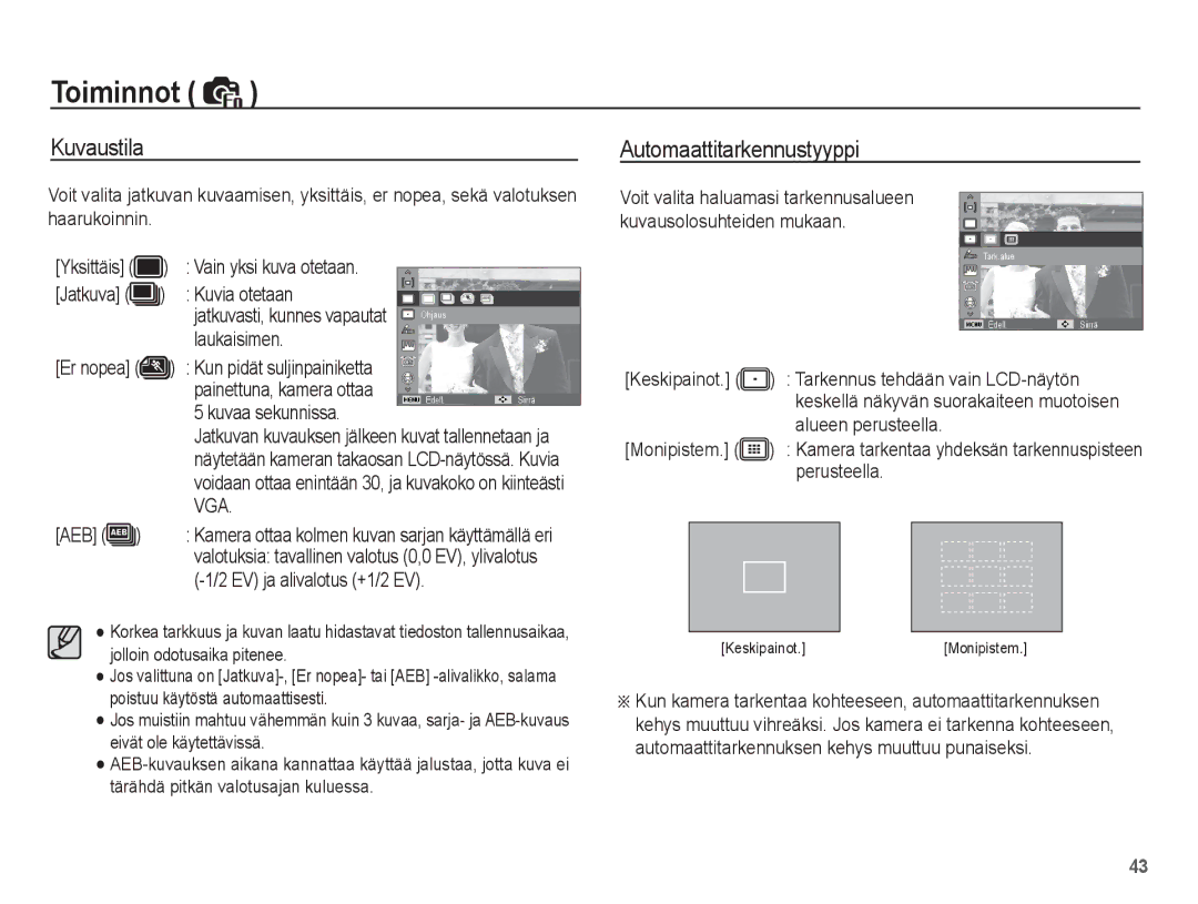 Samsung EC-PL65ZSBP/E2, EC-PL65ZABA/E1, EC-PL65ZBBP/E2, EC-PL65ZPBP/E2, EC-PL65ZABP/E2 Kuvaustila Automaattitarkennustyyppi 