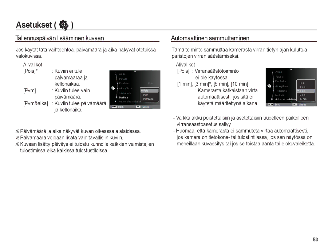 Samsung EC-PL65ZSBP/E2, EC-PL65ZABA/E1, EC-PL65ZBBP/E2 manual Tallennuspäivän lisääminen kuvaan, Automaattinen sammuttaminen 