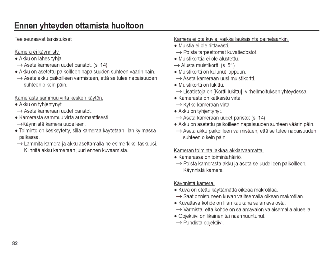 Samsung EC-PL65ZABP/E2, EC-PL65ZABA/E1 manual Ennen yhteyden ottamista huoltoon, Kytke kameraan virta. Akku on tyhjentynyt 