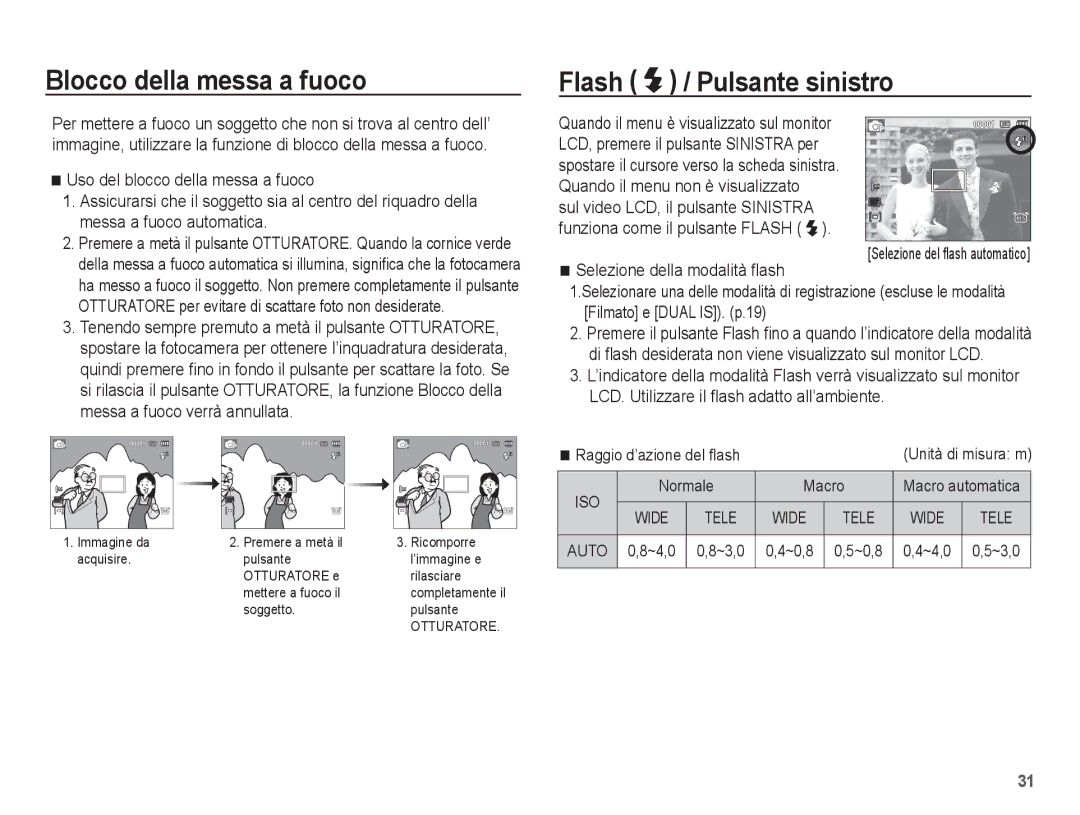 Samsung EC-PL65ZSBP/IT manual Blocco della messa a fuoco, Flash / Pulsante sinistro, Normale Macro Macro automatica 