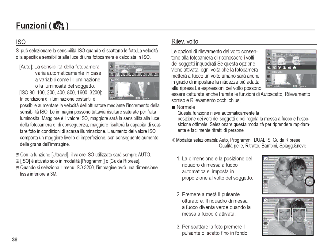 Samsung EC-PL65ZSBP/IT Rilev. volto, La luminosità del soggetto, ISO è attivato solo in modalità Programm. o Guida Riprese 