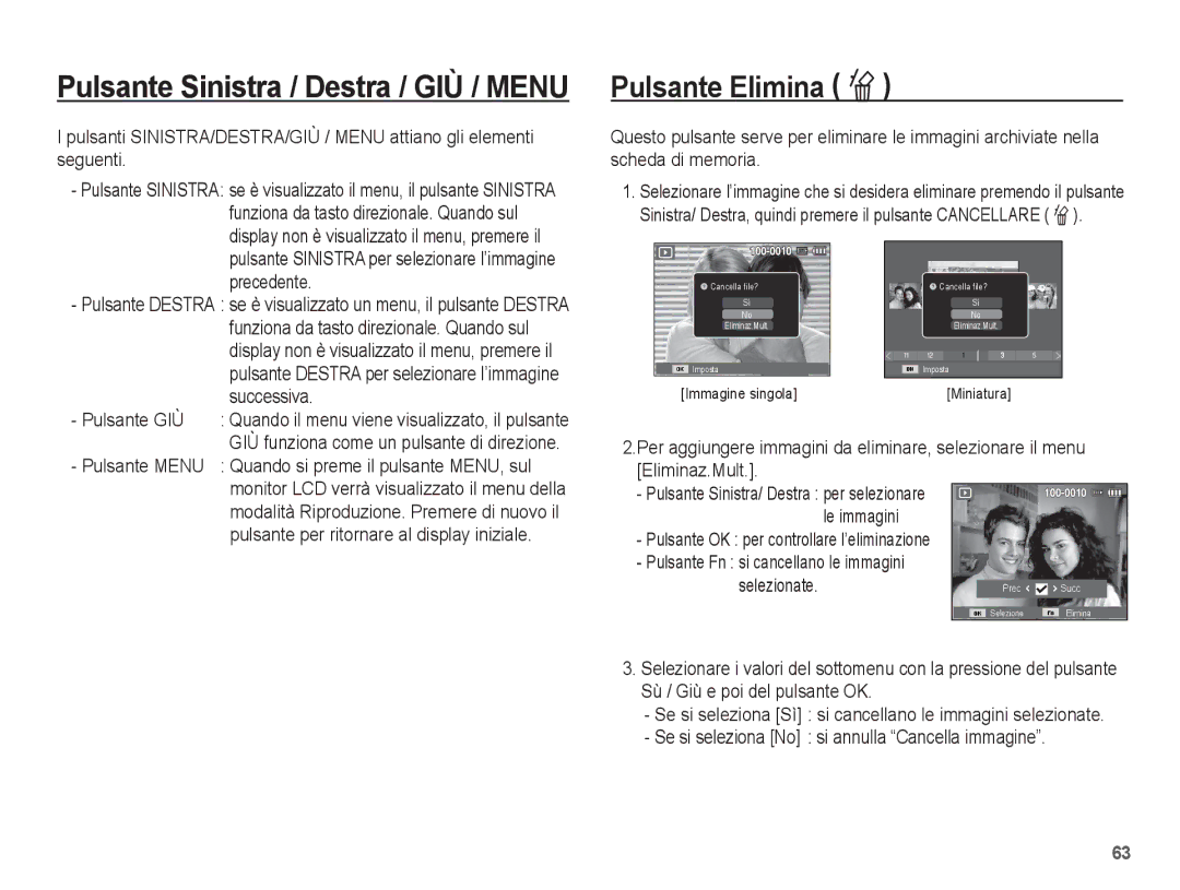 Samsung EC-PL65ZBBP/IT, EC-PL65ZABP/IT, EC-PL65ZBBA/IT manual Pulsante Elimina Õ, Pulsante GIÙ, Eliminaz.Mult, Selezionate 