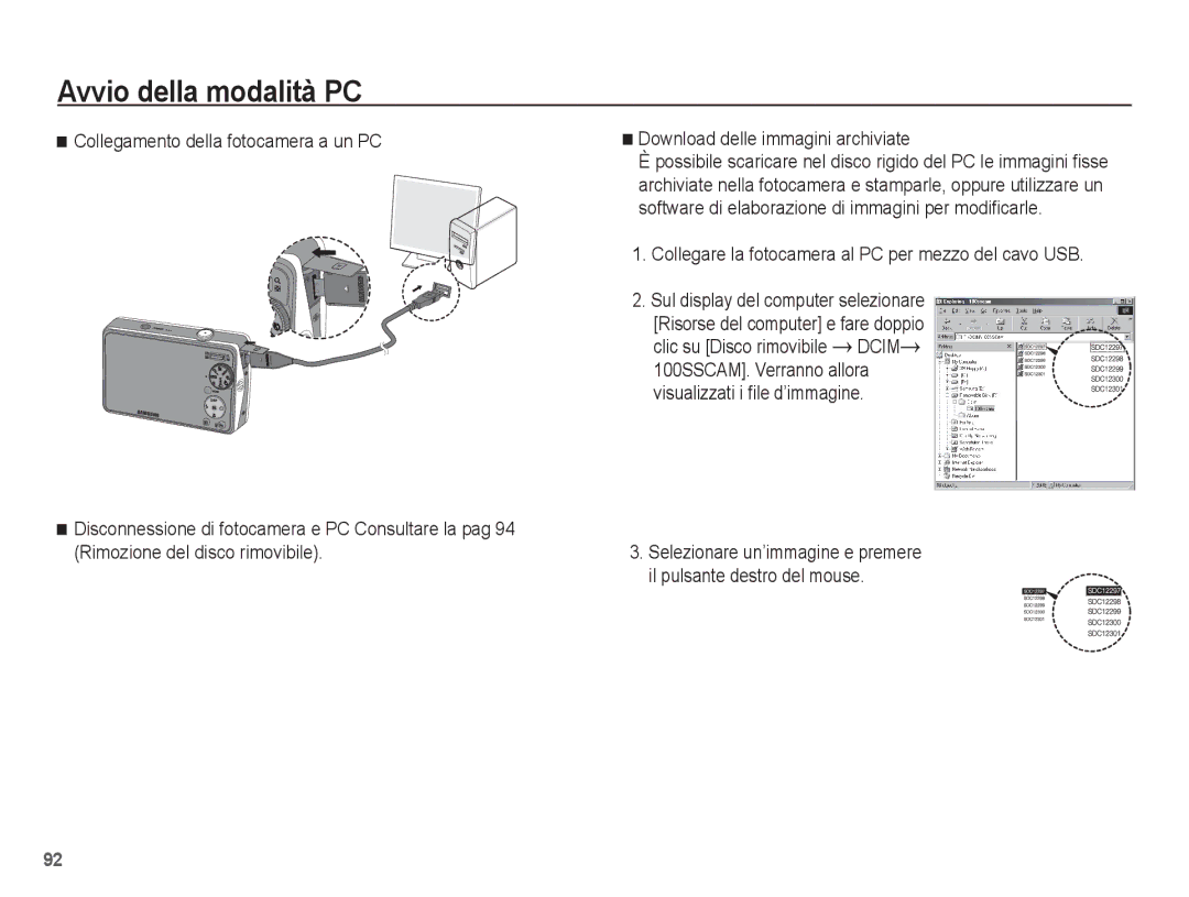 Samsung EC-PL65ZBBA/IT, EC-PL65ZABP/IT, EC-PL65ZBBP/IT, EC-PL65ZRBA/IT Collegare la fotocamera al PC per mezzo del cavo USB 