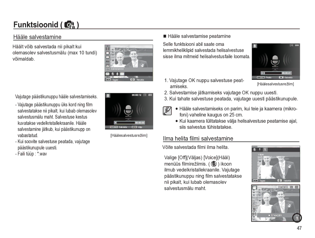 Samsung EC-PL65ZBBP/RU Vajutage OK nuppu salvestuse peat, Vabastatud, Võite salvestada ﬁlmi ilma helita, Faili tüüp *.wav 