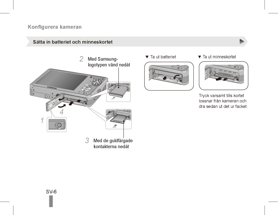 Samsung EC-PL65ZSBP/VN SV-6, Sätta in batteriet och minneskortet, Med Samsung, Logotypen vänd nedåt, Kontakterna nedåt 