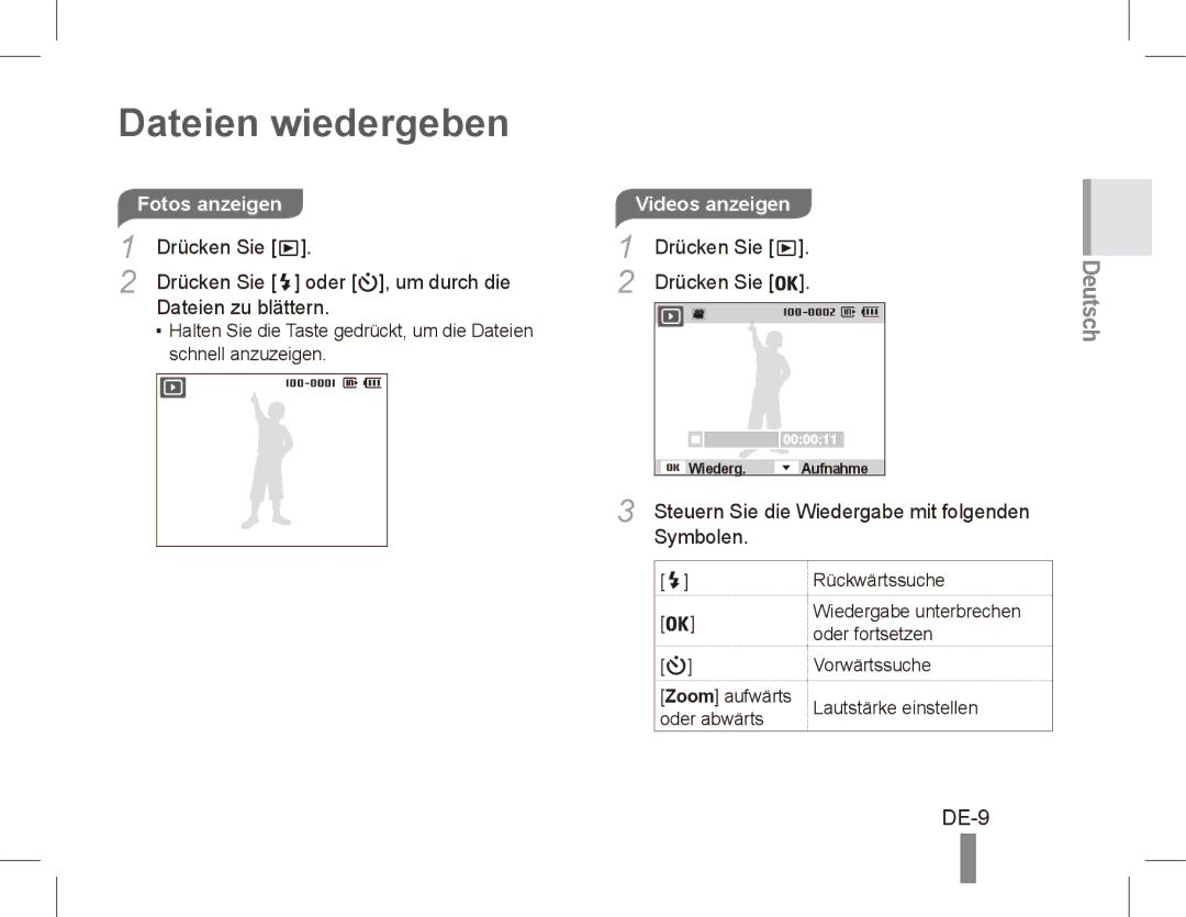 Samsung EC-PL65ZSBP/SA Dateien wiedergeben, DE-9, Fotos anzeigen, Drücken Sie Oder , um durch die Dateien zu blättern 