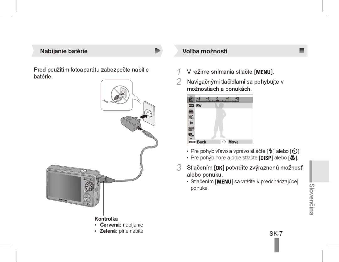 Samsung EC-PL65ZBBP/ME, EC-PL65ZRBP/FR, EC-PL65ZABP/FR, EC-PL65ZSBP/FR, EC-PL65ZBBP/FR, EC-PL65ZPBP/FR SK-7, Nabíjanie batérie 