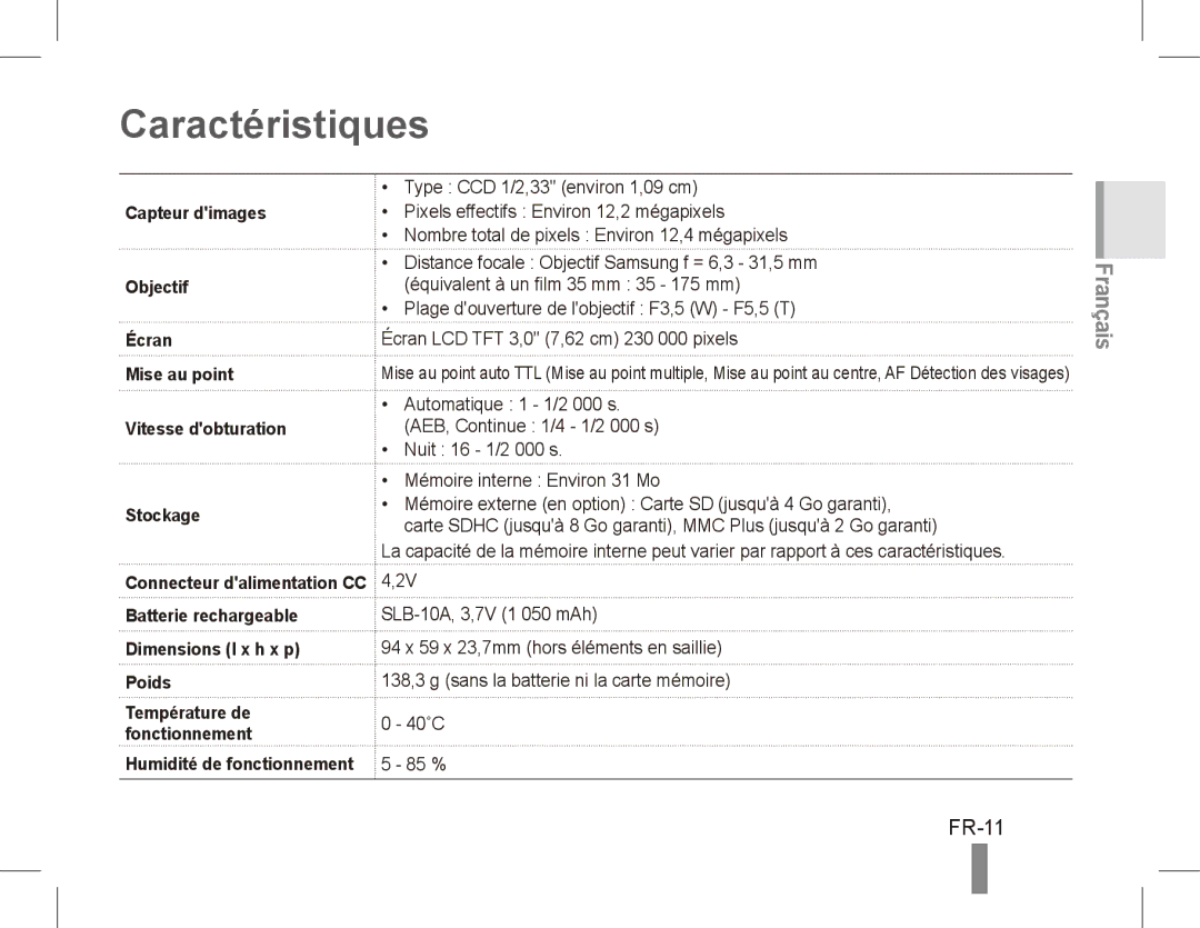 Samsung EC-PL65ZRBP/SA Caractéristiques, FR-11, Capteur dimages Objectif, Écran Mise au point Vitesse dobturation Stockage 