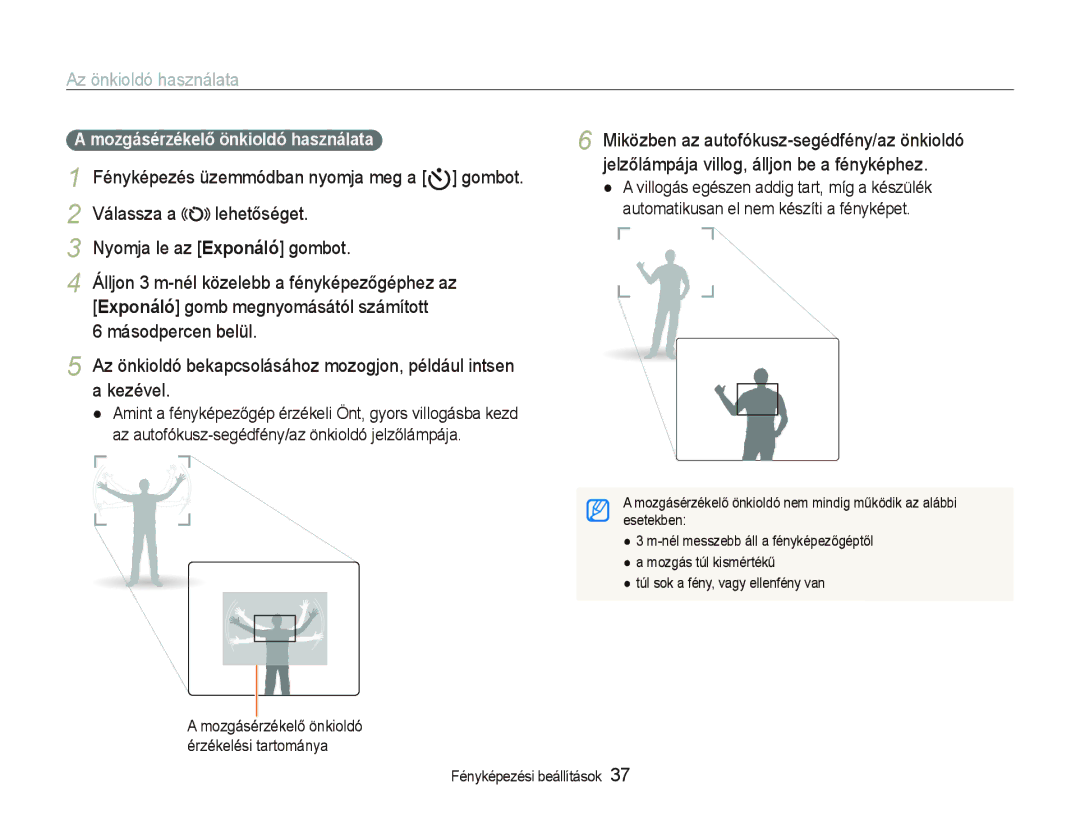 Samsung EC-PL70ZZBPPGB, EC-PL70ZZBCPE1, EC-PL70ZZBPBE3 manual Az önkioldó használata, Mozgásérzékelő önkioldó használata 