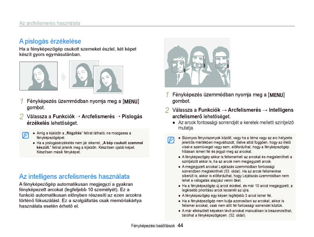 Samsung EC-PL70ZZBPSE2, EC-PL70ZZBCPE1 Pislogás érzékelése, Az intelligens arcfelismerés használata, Érzékelés lehetőséget 