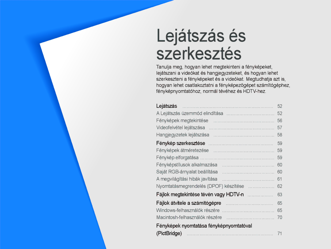 Samsung EC-PL70ZZBPRE3, EC-PL70ZZBCPE1, EC-PL70ZZBPBE3, EC-PL70ZZBPPE3, EC-PL70ZZBPSE3 manual Lejátszás és szerkesztés 