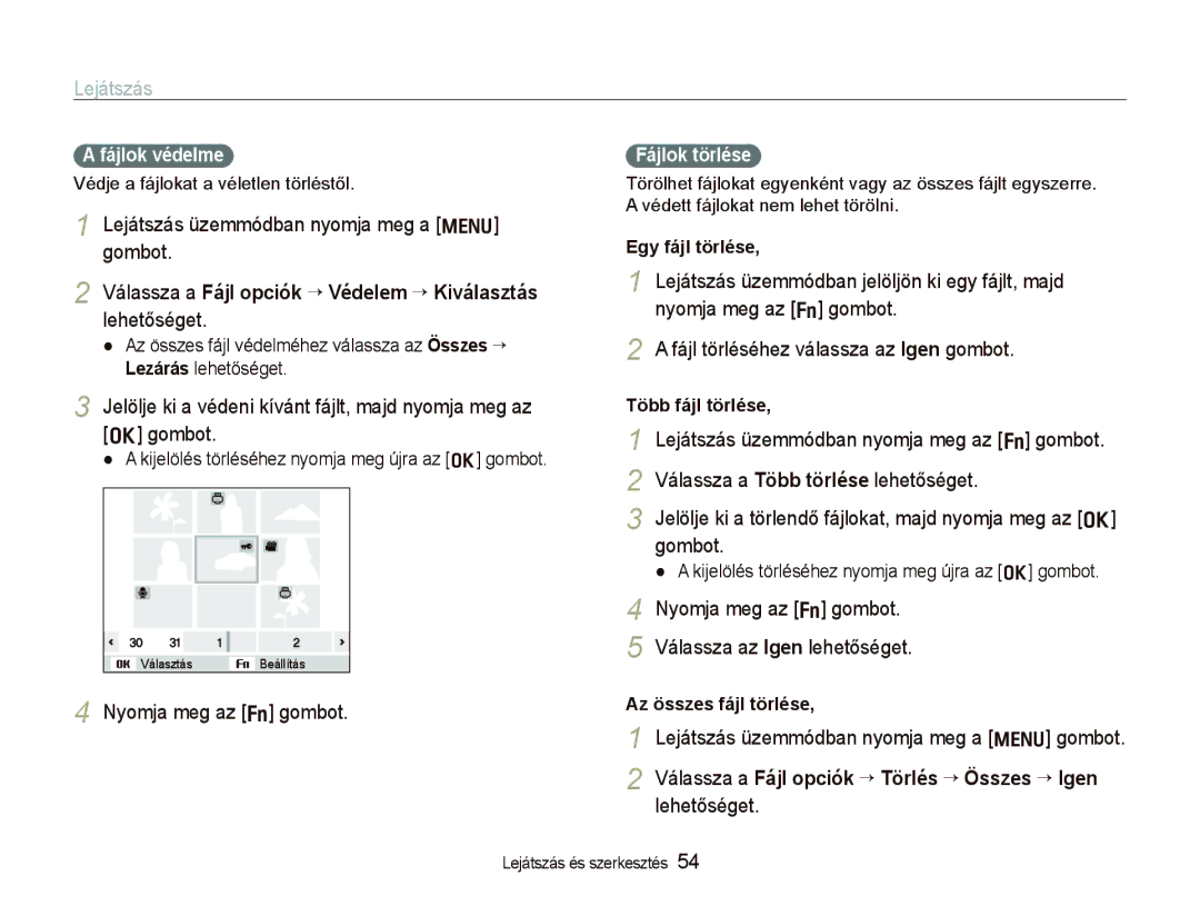 Samsung EC-PL70ZZBPSE1, EC-PL70ZZBCPE1, EC-PL70ZZBPBE3 Lejátszás üzemmódban nyomja meg a m gombot, Nyomja meg az f gombot 