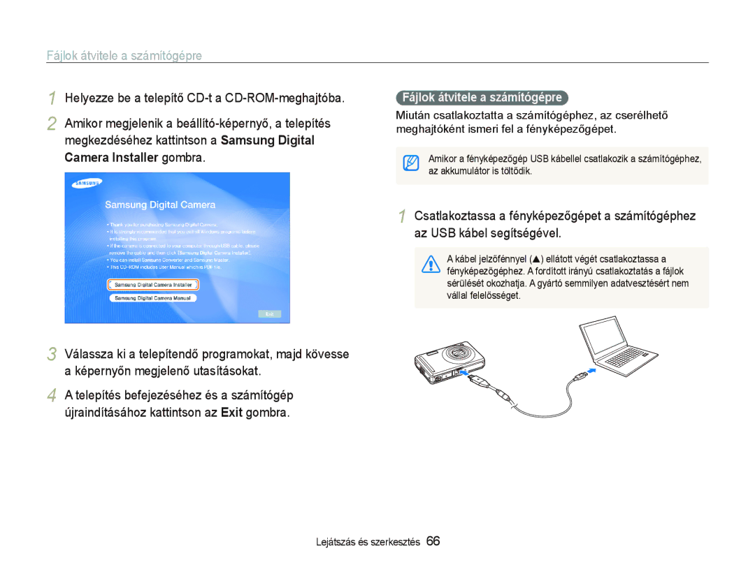 Samsung EC-PL70ZZBPSE3, EC-PL70ZZBCPE1 Fájlok átvitele a számítógépre, Helyezze be a telepítő CD-t a CD-ROM-meghajtóba 