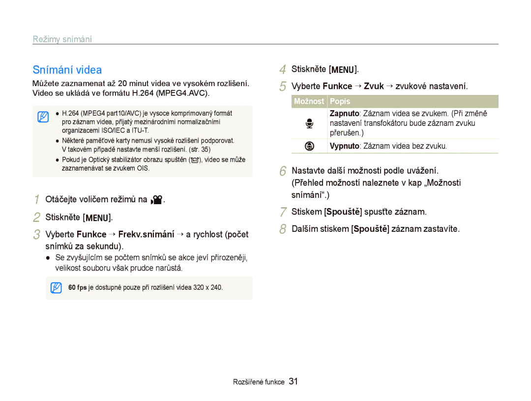 Samsung EC-PL70ZZBPPE3, EC-PL70ZZBPBE1, EC-PL70ZZBPBE3, EC-PL70ZZBCPE3 Snímání videa, Otáčejte voličem režimů na Stiskněte m 