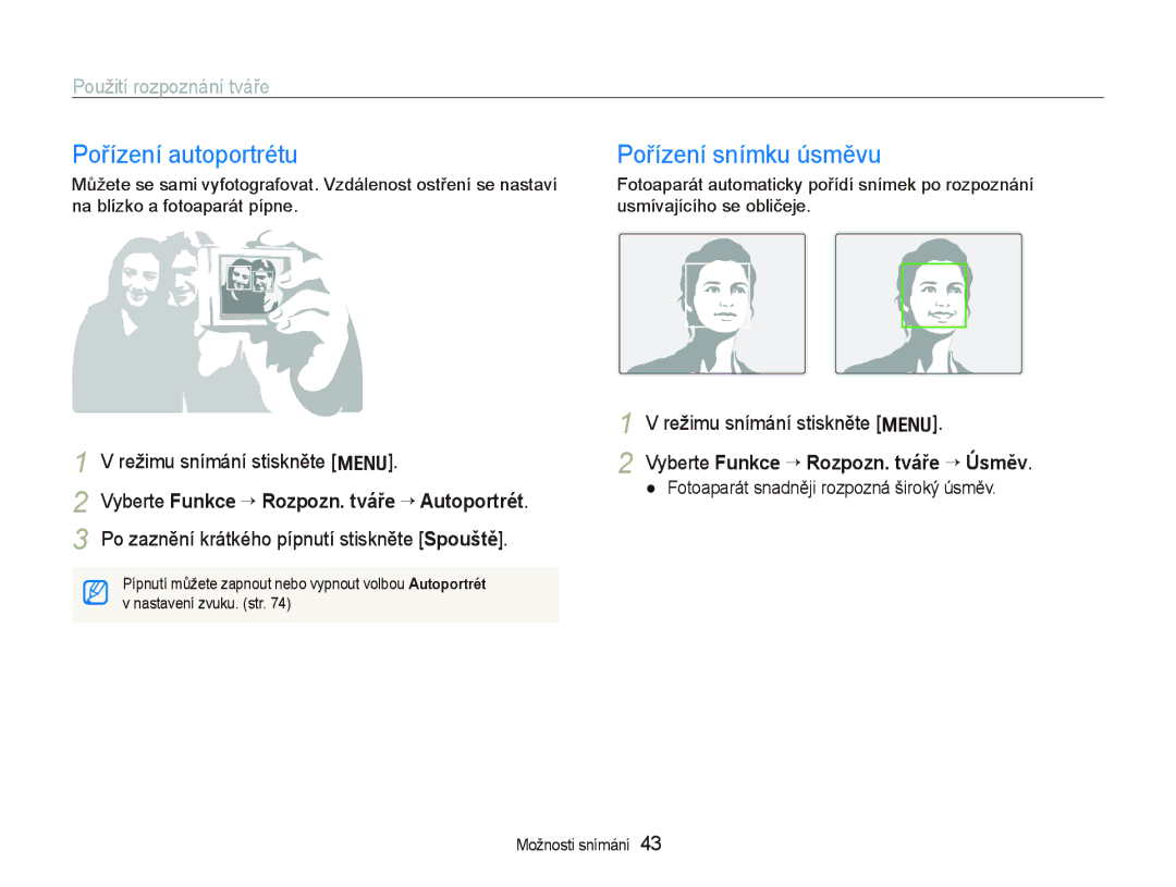 Samsung EC-PL70ZZBPSRU manual Pořízení autoportrétu, Použití rozpoznání tváře, Vyberte Funkce “ Rozpozn. tváře “ Úsměv 