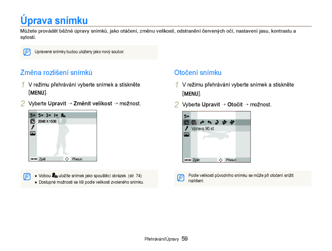 Samsung EC-PL70ZZBPBE1 Úprava snímku, Změna rozlišení snímků, Otočení snímku, Vyberte Upravit “ Změnit velikost “ možnost 