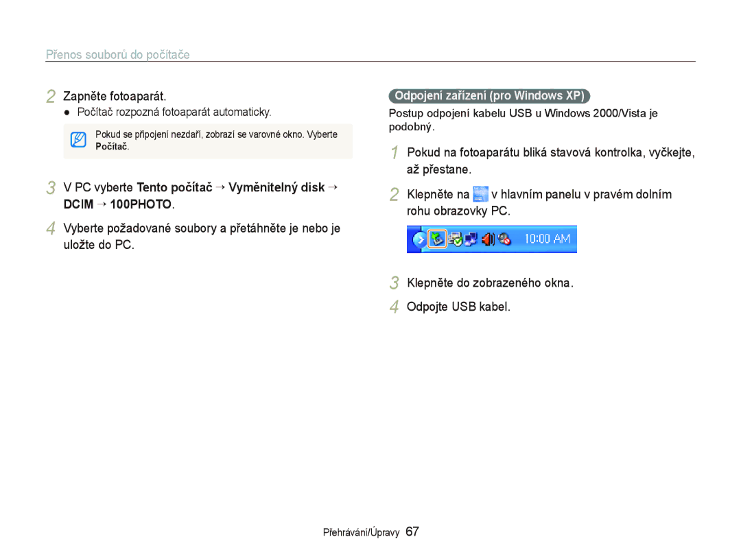 Samsung EC-PL70ZZBPSE3, EC-PL70ZZBPBE1 manual Počítač rozpozná fotoaparát automaticky, Odpojení zařízení pro Windows XP 