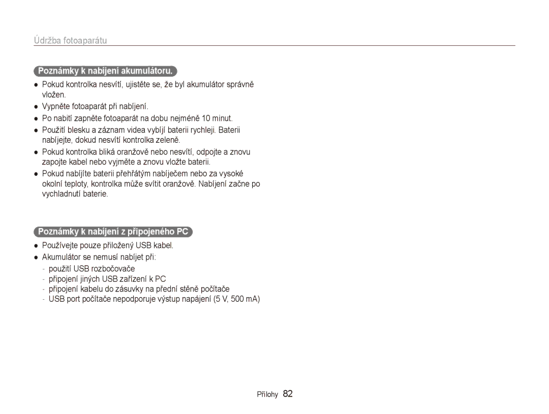 Samsung EC-PL70ZZBCPE3, EC-PL70ZZBPBE1 manual Poznámky k nabíjení akumulátoru, Poznámky k nabíjení z připojeného PC 