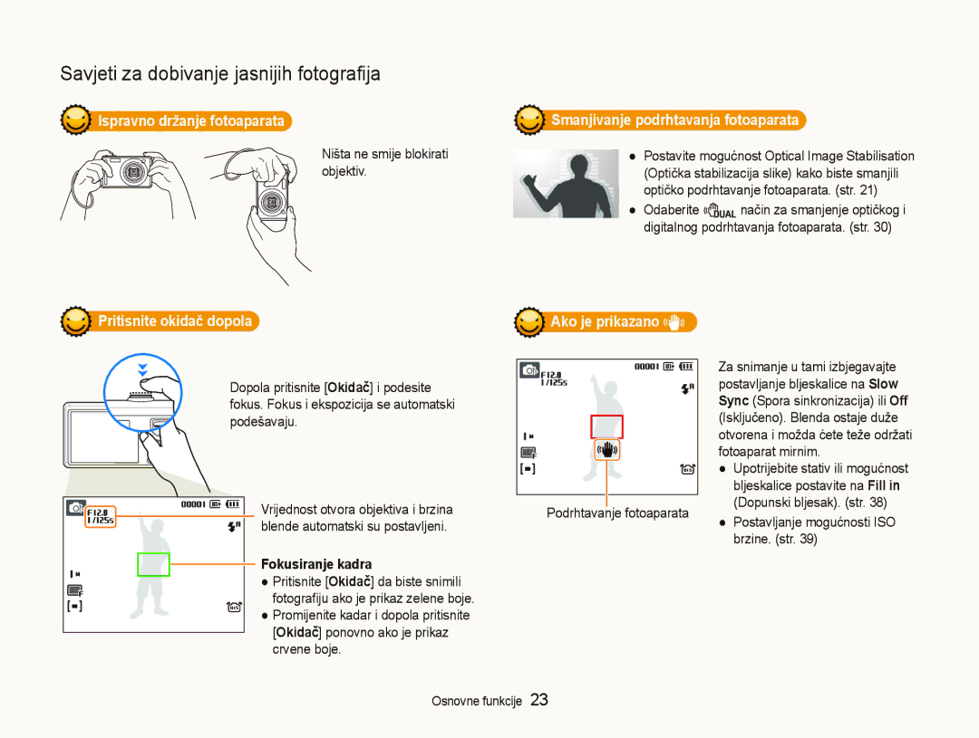 Samsung EC-PL70ZZBPBE3 manual Ispravno držanje fotoaparata, Smanjivanje podrhtavanja fotoaparata, Pritisnite okidač dopola 