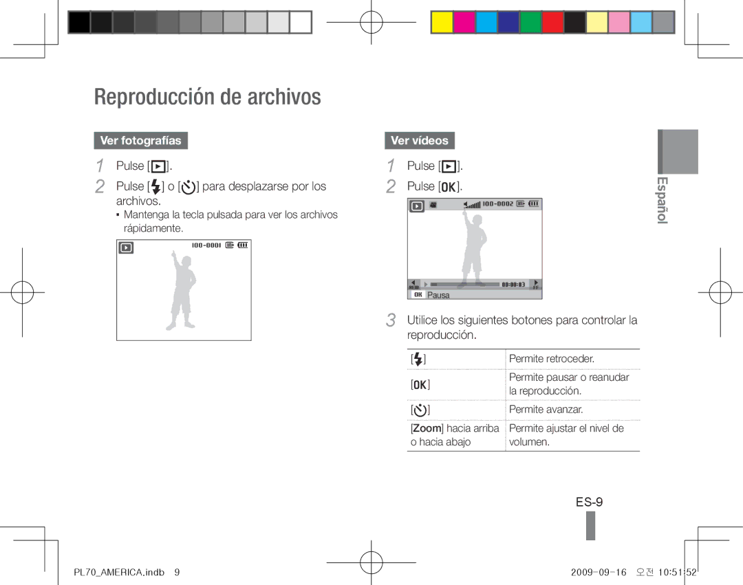 Samsung EC-PL70ZZBPPE3, EC-PL70ZZBPBFR, EC-PL70ZZBPBE1 manual Reproducción de archivos, ES-9, Ver fotografías, Ver vídeos 