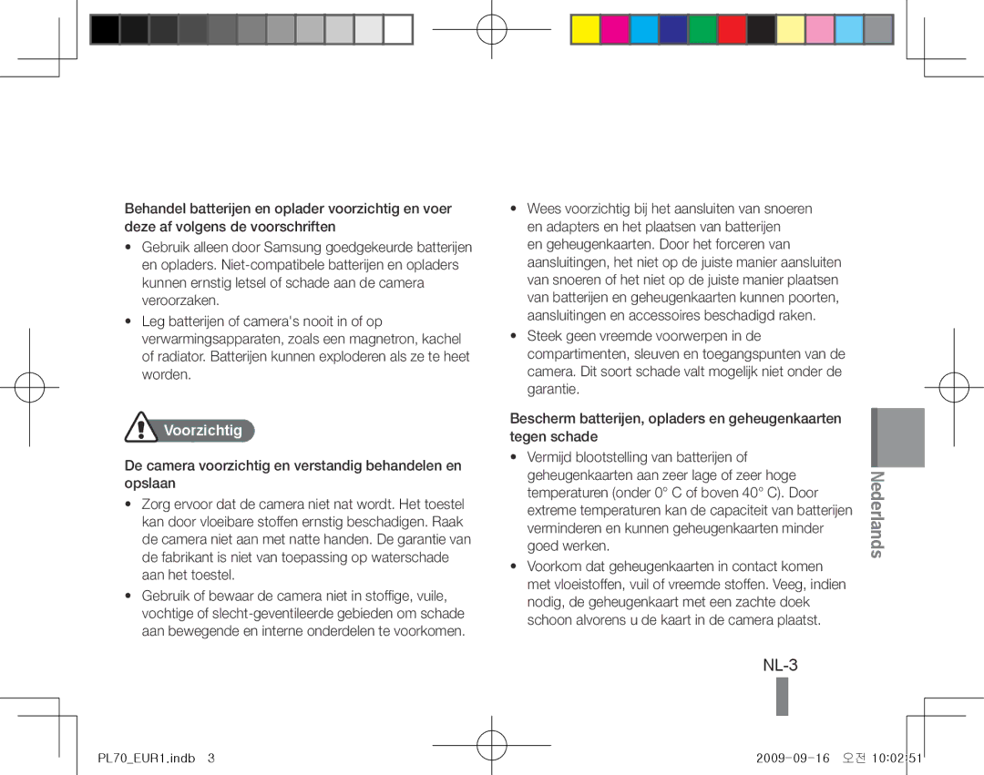 Samsung EC-PL70ZZBPPE3, EC-PL70ZZBPBFR, EC-PL70ZZBPBE1, EC-PL70ZZBPSFR, EC-PL70ZZBCPE1, EC-PL70ZZBPPE1 manual NL-3, Voorzichtig 