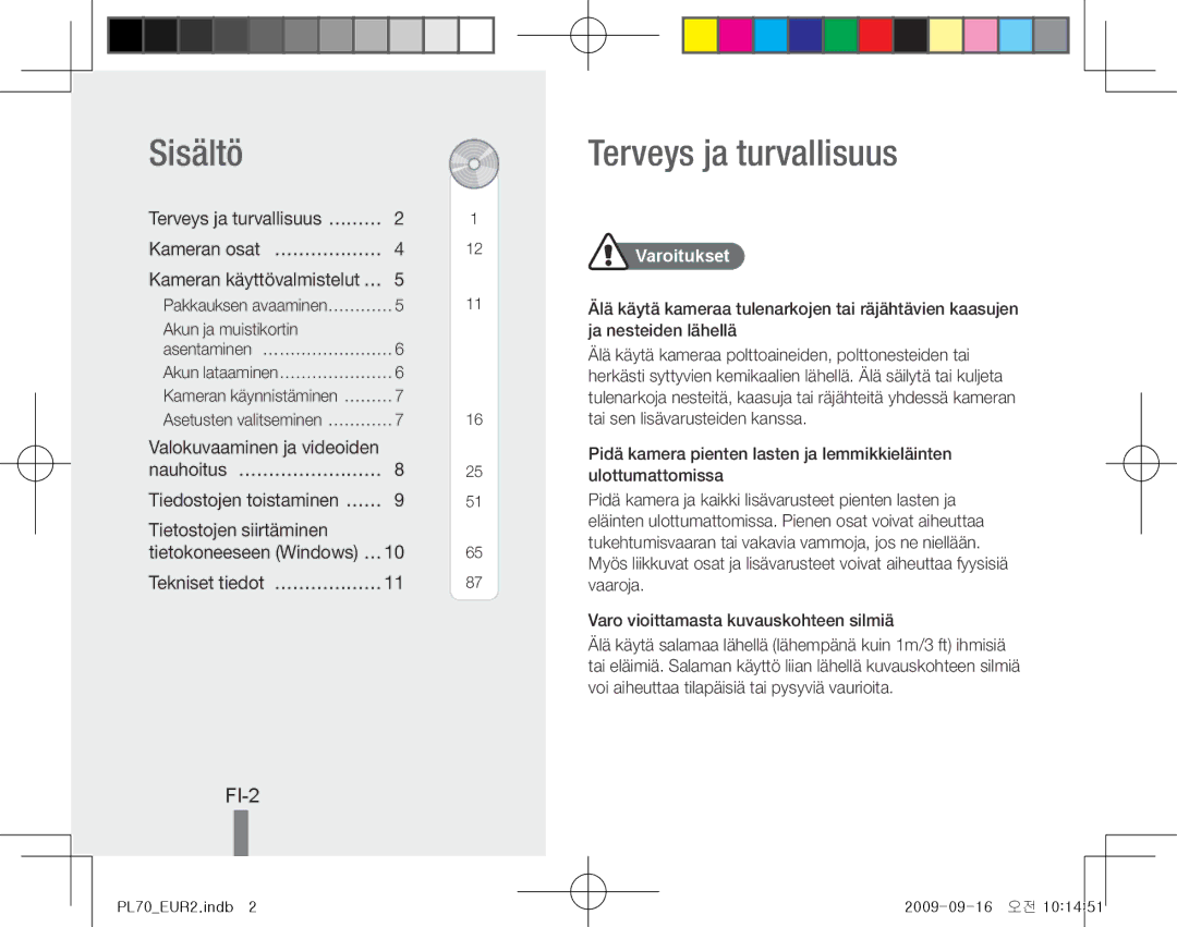 Samsung EC-PL70ZZBPSSA manual Sisältö, Terveys ja turvallisuus, FI-2, Valokuvaaminen ja videoiden, Tietostojen siirtäminen 