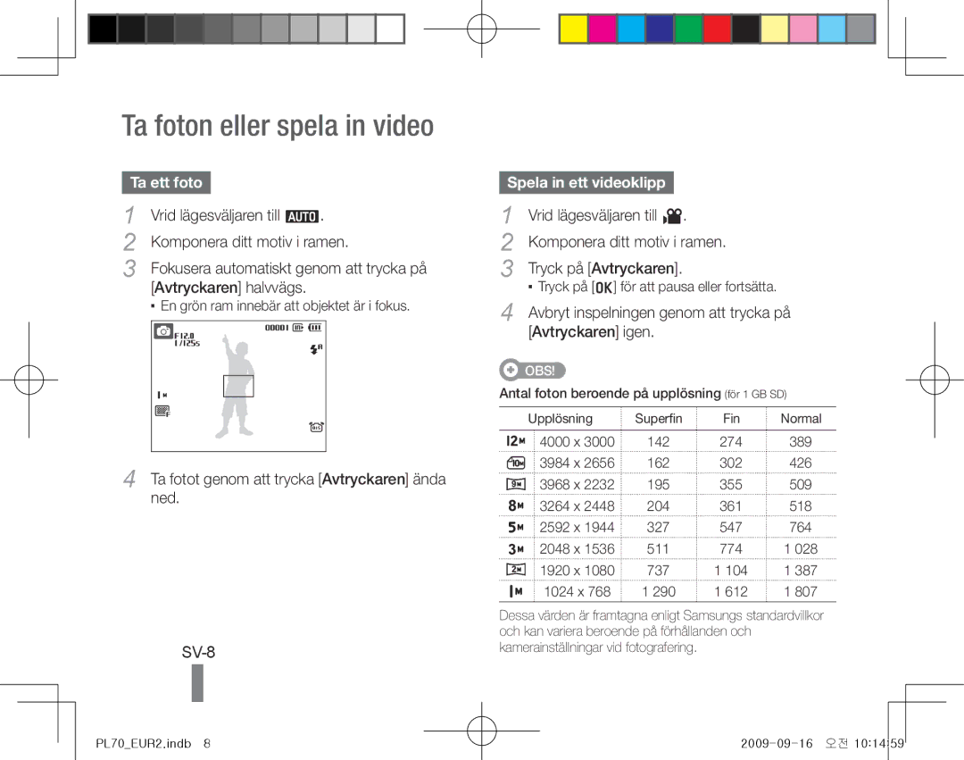 Samsung EC-PL70ZZBPBE2, EC-PL70ZZBPBFR manual Ta foton eller spela in video, SV-8, Ta ett foto, Spela in ett videoklipp 