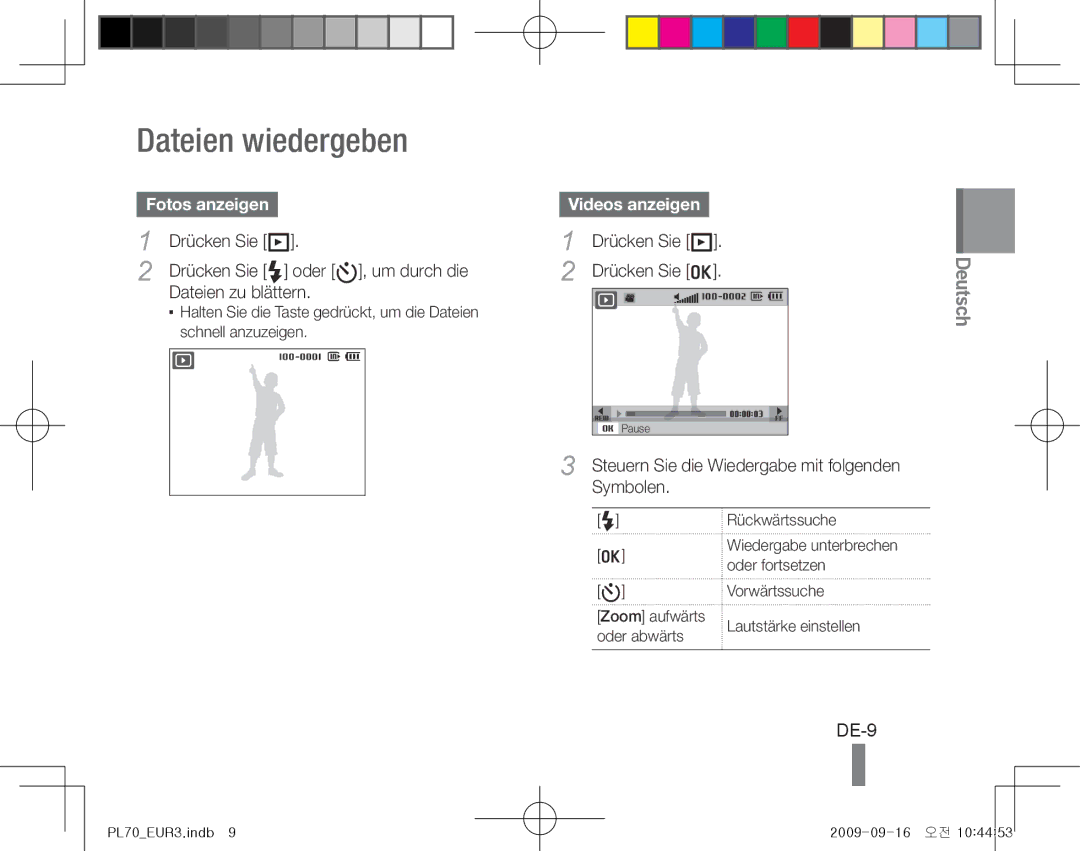 Samsung EC-PL70ZZBPPE3, EC-PL70ZZBPBFR, EC-PL70ZZBPBE1 manual Dateien wiedergeben, DE-9, Fotos anzeigen, Videos anzeigen 