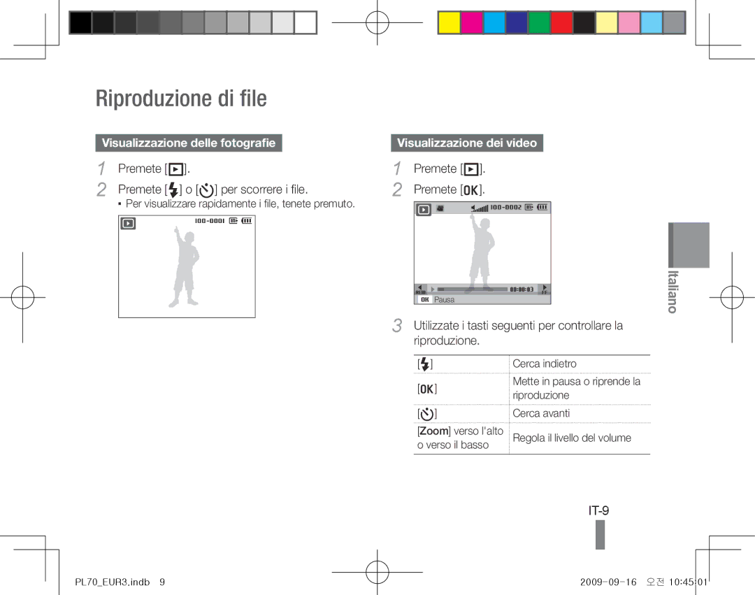 Samsung EC-PL70ZZBPPIT, EC-PL70ZZBPBFR, EC-PL70ZZBPBE1 manual Riproduzione di file, IT-9, Visualizzazione delle fotografie 