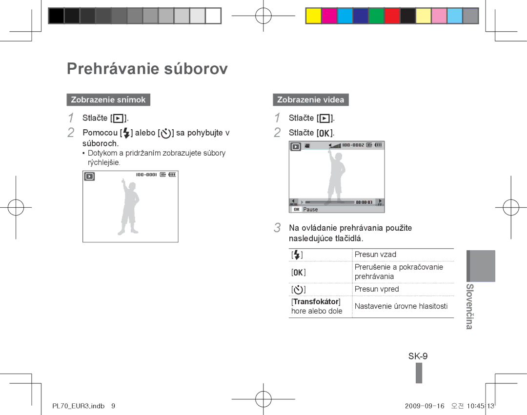 Samsung EC-PL70ZZBPBE1, EC-PL70ZZBPBFR, EC-PL70ZZBPSFR, EC-PL70ZZBCPE1 manual Prehrávanie súborov, SK-9, Zobrazenie snímok 