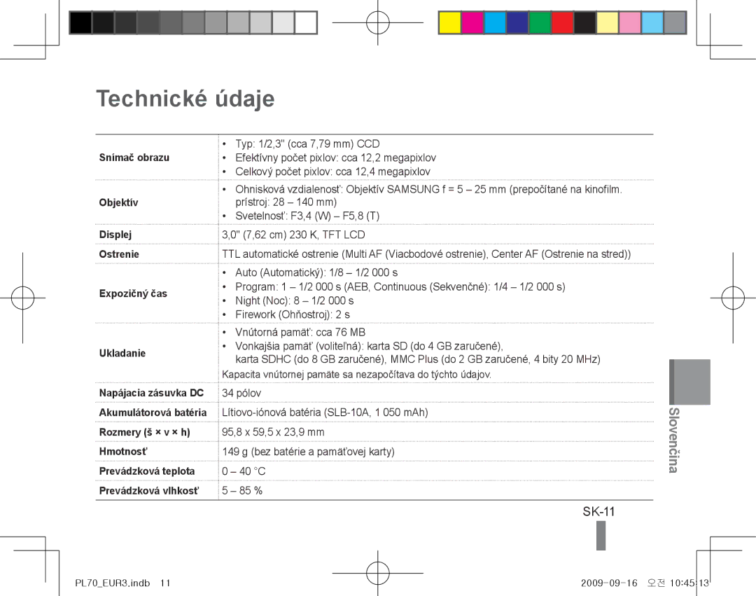 Samsung EC-PL70ZZBCPE1, EC-PL70ZZBPBFR, EC-PL70ZZBPBE1, EC-PL70ZZBPSFR, EC-PL70ZZBPPE1, EC-PL70ZZBPPIT Technické údaje, SK-11 