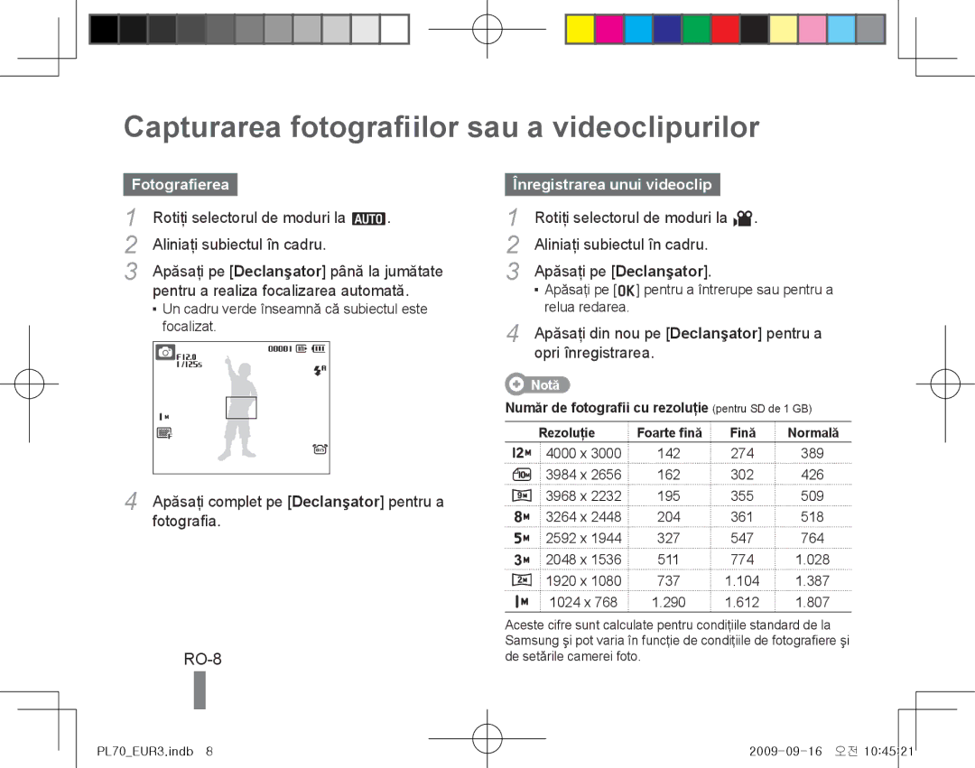 Samsung EC-PL70ZZBCPE3 Capturarea fotografiilor sau a videoclipurilor, RO-8, Fotografierea, Înregistrarea unui videoclip 