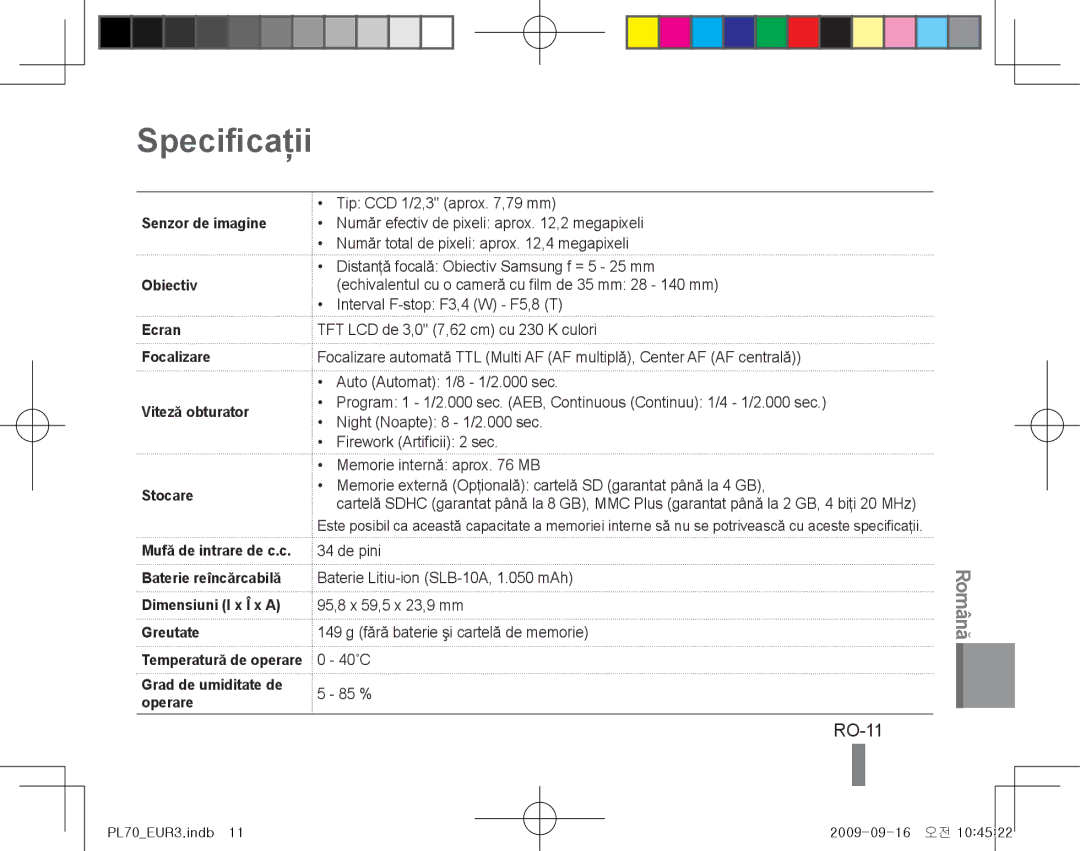 Samsung EC-PL70ZZBPRRU, EC-PL70ZZBPBFR, EC-PL70ZZBPBE1, EC-PL70ZZBPSFR, EC-PL70ZZBCPE1, EC-PL70ZZBPPE1 Specificaţii, RO-11 