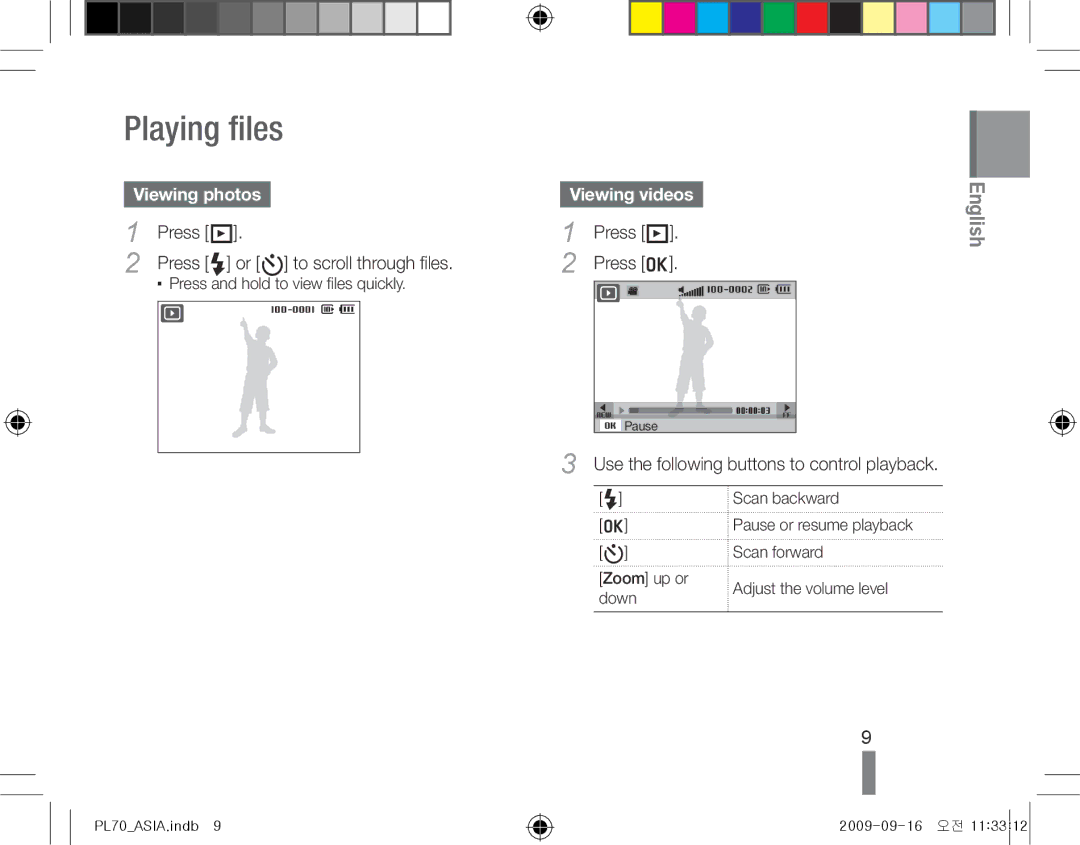 Samsung EC-PL70ZZBCPIT, EC-PL70ZZBPBFR, EC-PL70ZZBPBE1 manual Playing files, Viewing photos, Press P, Viewing videos 