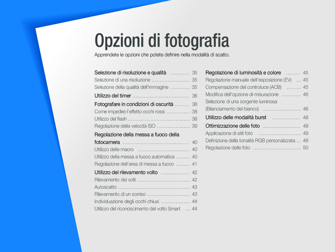 Samsung EC-PL70ZZBPPIT, EC-PL70ZZBPRIT, EC-PL70ZZBPSIT, EC-PL70ZZBPBIT, EC-PL70ZZBCPIT manual Opzioni di fotograﬁa 