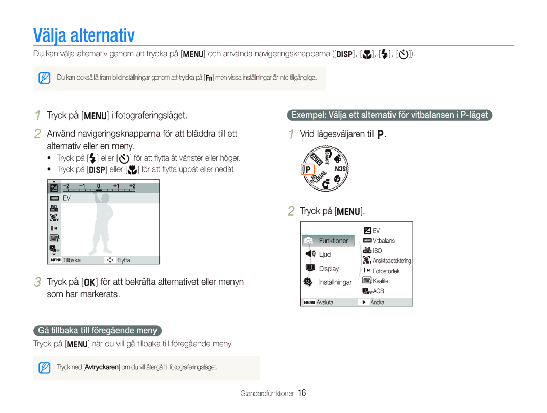 Samsung EC-PL70ZZBPBE2 manual Välja alternativ, Vrid lägesväljaren till p Tryck på m, Gå tillbaka till föregående meny 