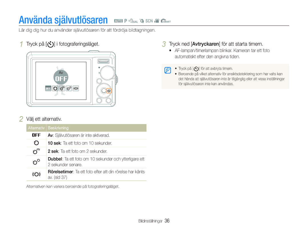 Samsung EC-PL70ZZBPBE2, EC-PL70ZZBPRE2, EC-PL70ZZBPSE2 manual Använda självutlösaren a p d b s v S, Välj ett alternativ 