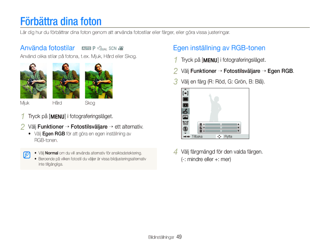 Samsung EC-PL70ZZBPSE2, EC-PL70ZZBPRE2 Förbättra dina foton, Använda fotostilar a p d s, Egen inställning av RGB-tonen 