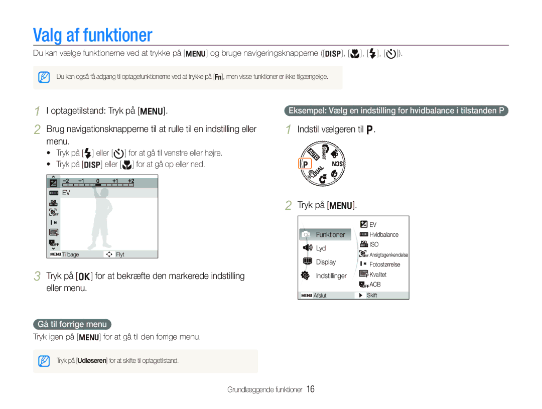 Samsung EC-PL70ZZBPBE2, EC-PL70ZZBPRE2 manual Valg af funktioner, Indstil vælgeren til p Tryk på m, Gå til forrige menu 