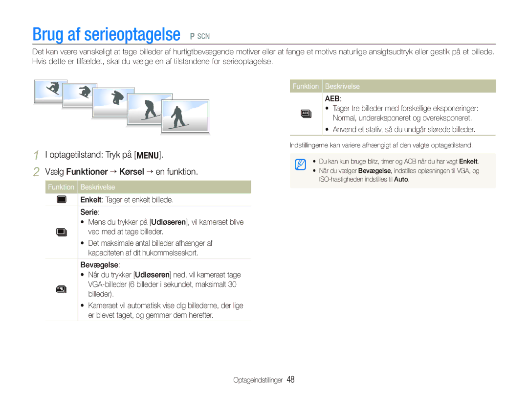 Samsung EC-PL70ZZBPBE2, EC-PL70ZZBPRE2 manual Brug af serieoptagelse p s,  Anvend et stativ, så du undgår slørede billeder 