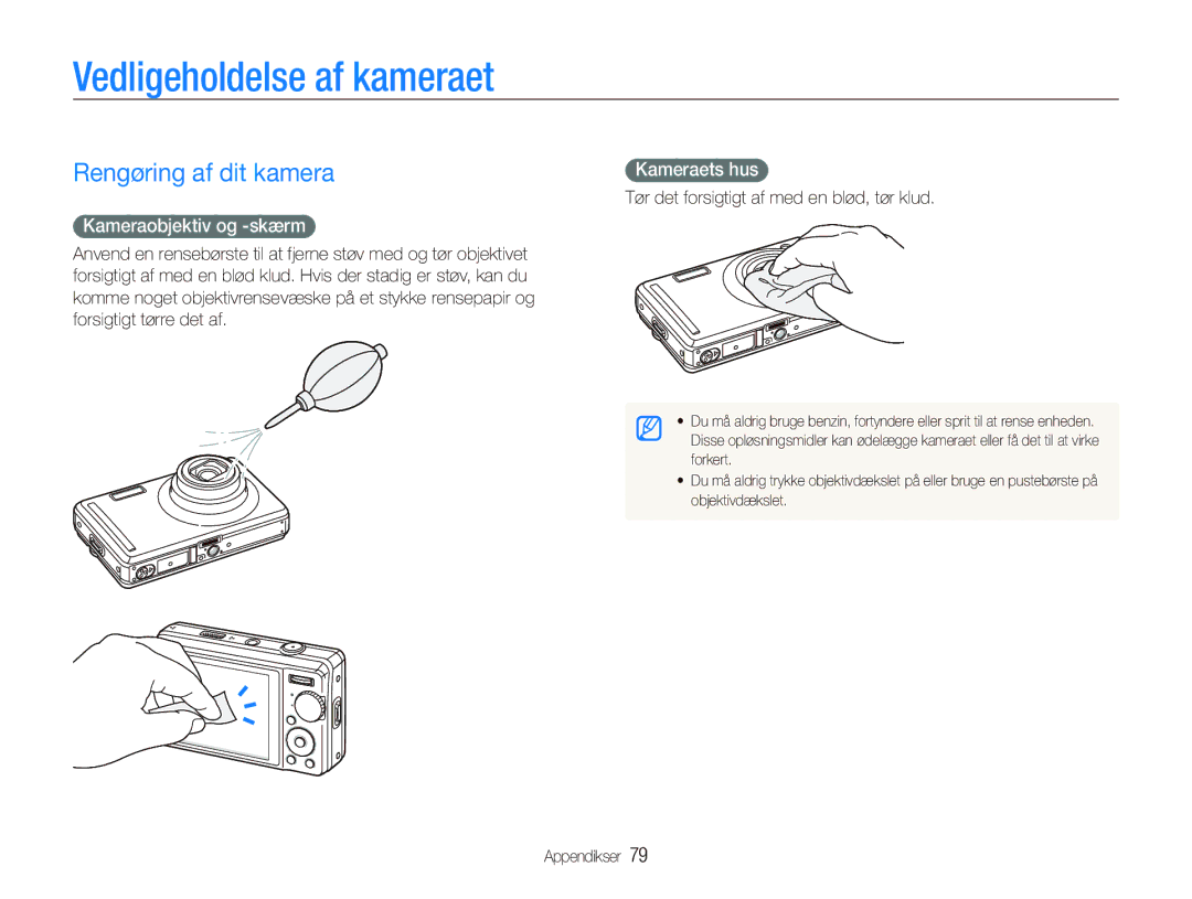 Samsung EC-PL70ZZBPRE2 manual Vedligeholdelse af kameraet, Rengøring af dit kamera, Kameraobjektiv og -skærm, Kameraets hus 