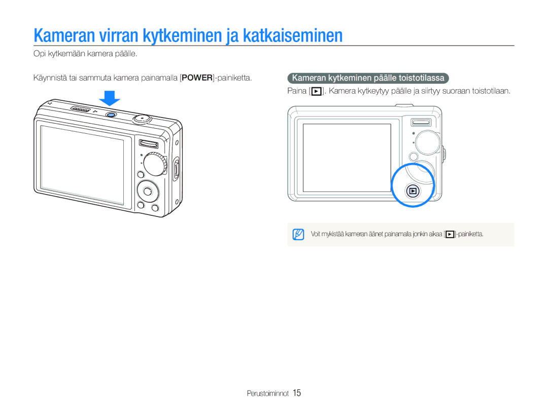 Samsung EC-PL70ZZBPRE2, EC-PL70ZZBPBE2 Kameran virran kytkeminen ja katkaiseminen, Kameran kytkeminen päälle toistotilassa 