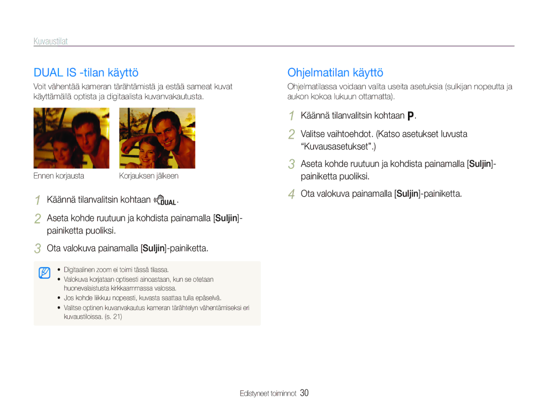 Samsung EC-PL70ZZBPPE2, EC-PL70ZZBPRE2, EC-PL70ZZBPBE2, EC-PL70ZZBPSE2 manual Dual is -tilan käyttö, Ohjelmatilan käyttö 